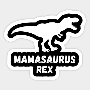 Mamasaurus Rex Sticker